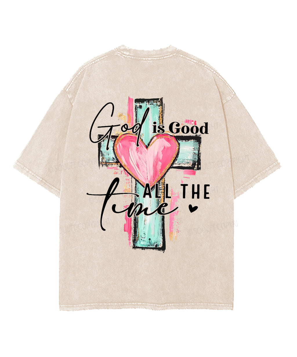 Good Is God Double Sided Washed Christian T-Shirts, Hoodie, Sweatshirt