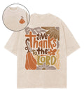 Give Thanks To The Lord Double Sised Unisex Washed Christian T-shirt Style001 Hoodie, Sweatshirt | CiraTrend.com (Image 1)