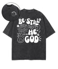 Be Still And Know Double Sided Washed Christian T-shirt Hoodie, Sweatshirt | CiraTrend.com (Image 1)