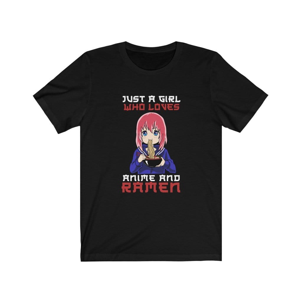 Just A Girl Who Loves Anime And Ramen Unisex Tee Hoodie, Sweatshirt | CiraTrend.com (Image 1)