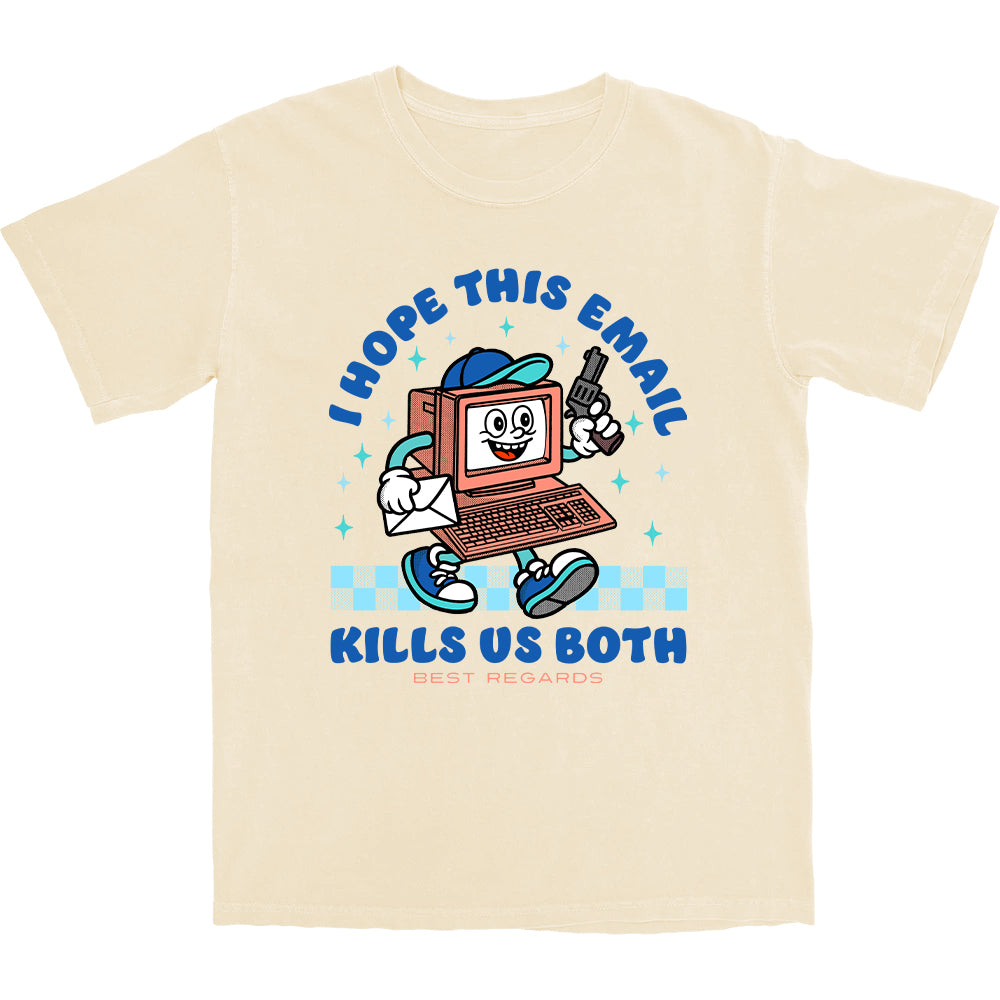 I Hope This Email T Shirt Hoodie, Sweatshirt | CiraTrend.com (Image 5)