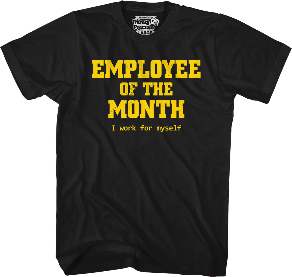 Employee Of The Month T-Shirt Hoodie, Sweatshirt | CiraTrend.com (Image 1)