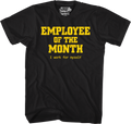 Employee Of The Month T-Shirt Hoodie, Sweatshirt | CiraTrend.com (Image 1)