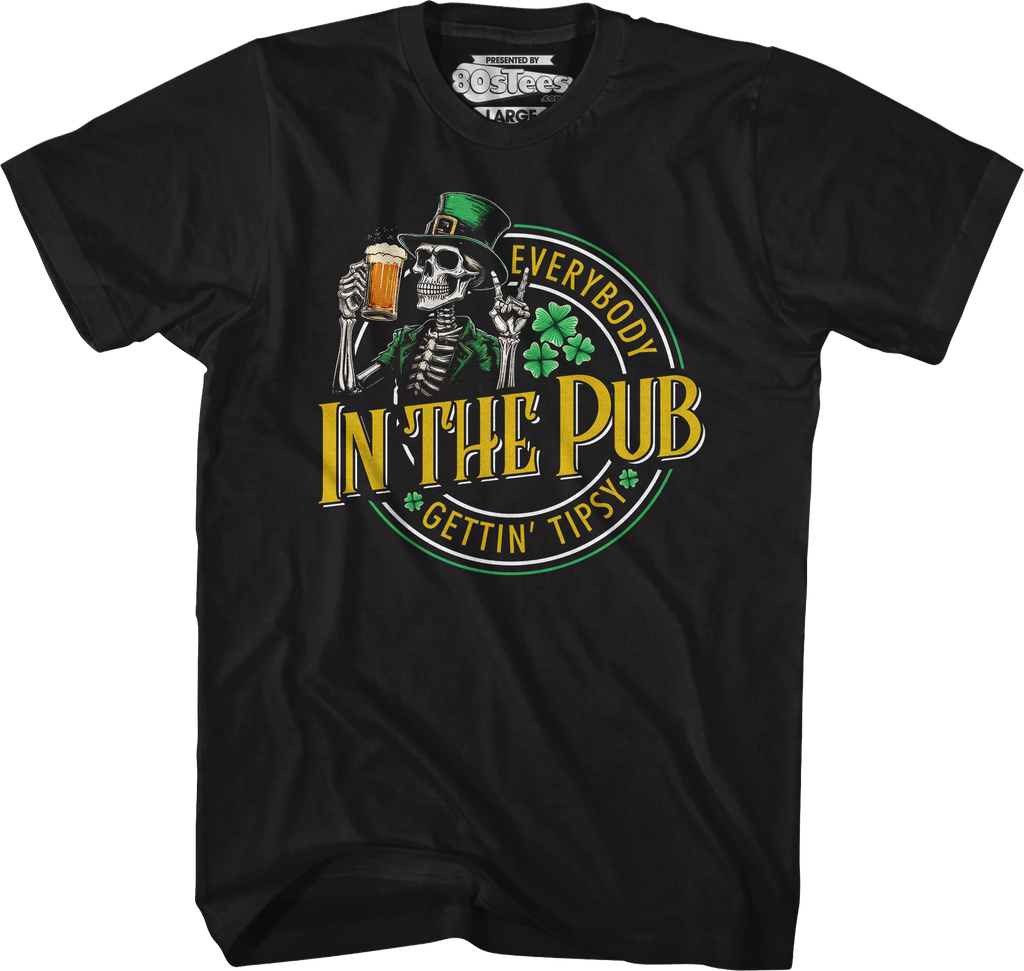 Everybody Gettin' Tipsy In The Pub St. Patrick's Day T-Shirt Hoodie, Sweatshirt | CiraTrend.com (Image 1)