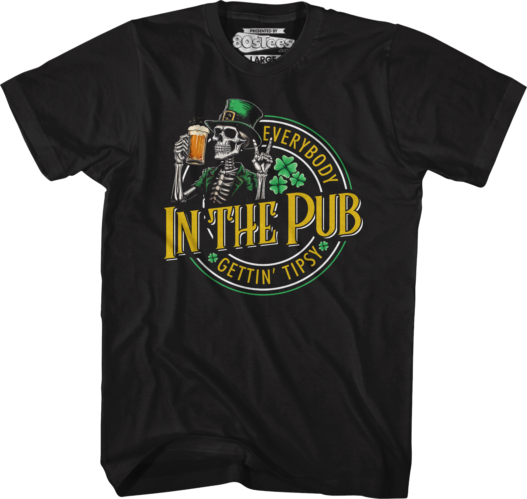 Everybody Gettin' Tipsy In The Pub St. Patrick's Day T-Shirt Hoodie, Sweatshirt | CiraTrend.com (Image 1)