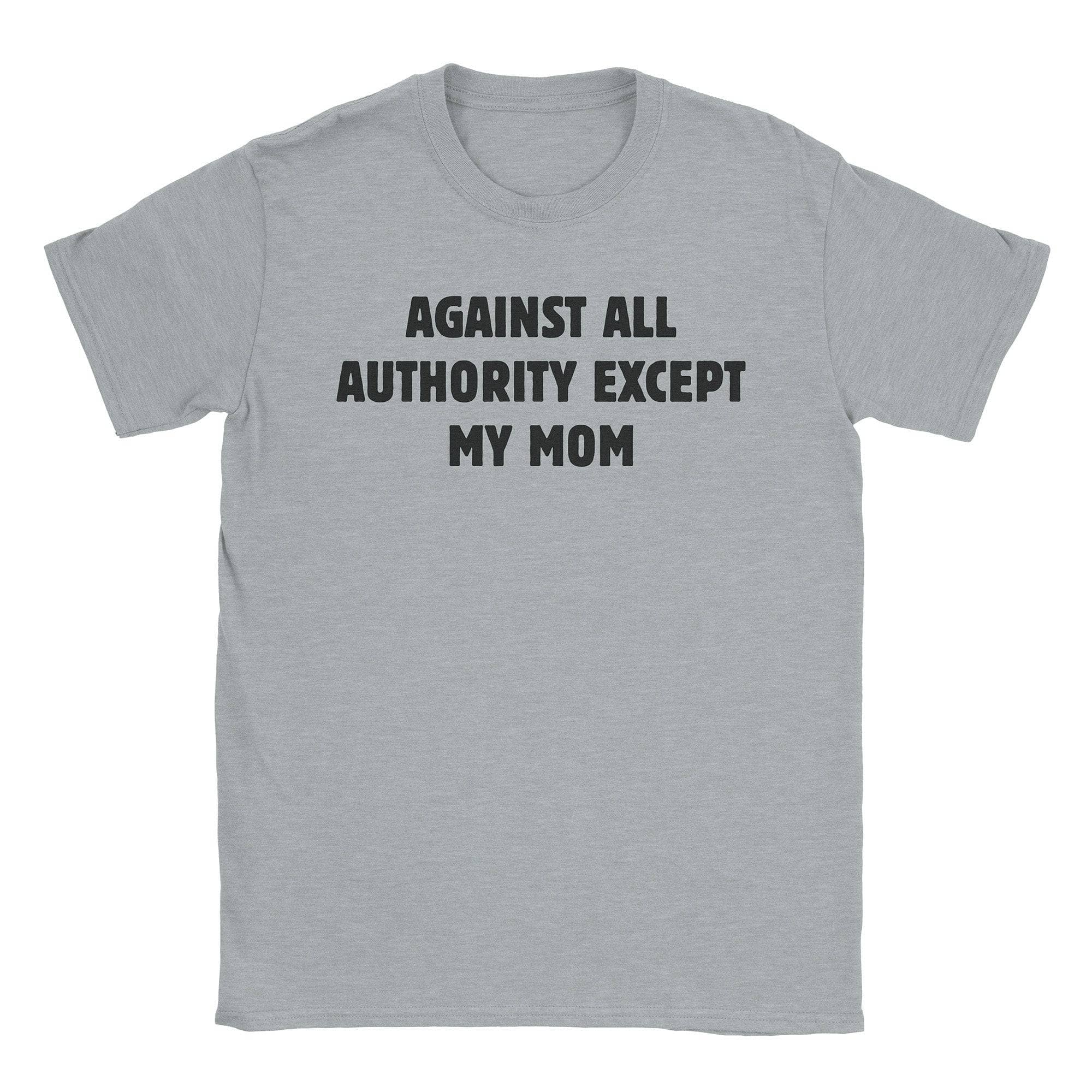Except Mom T-Shirts, Hoodie, Sweatshirt
