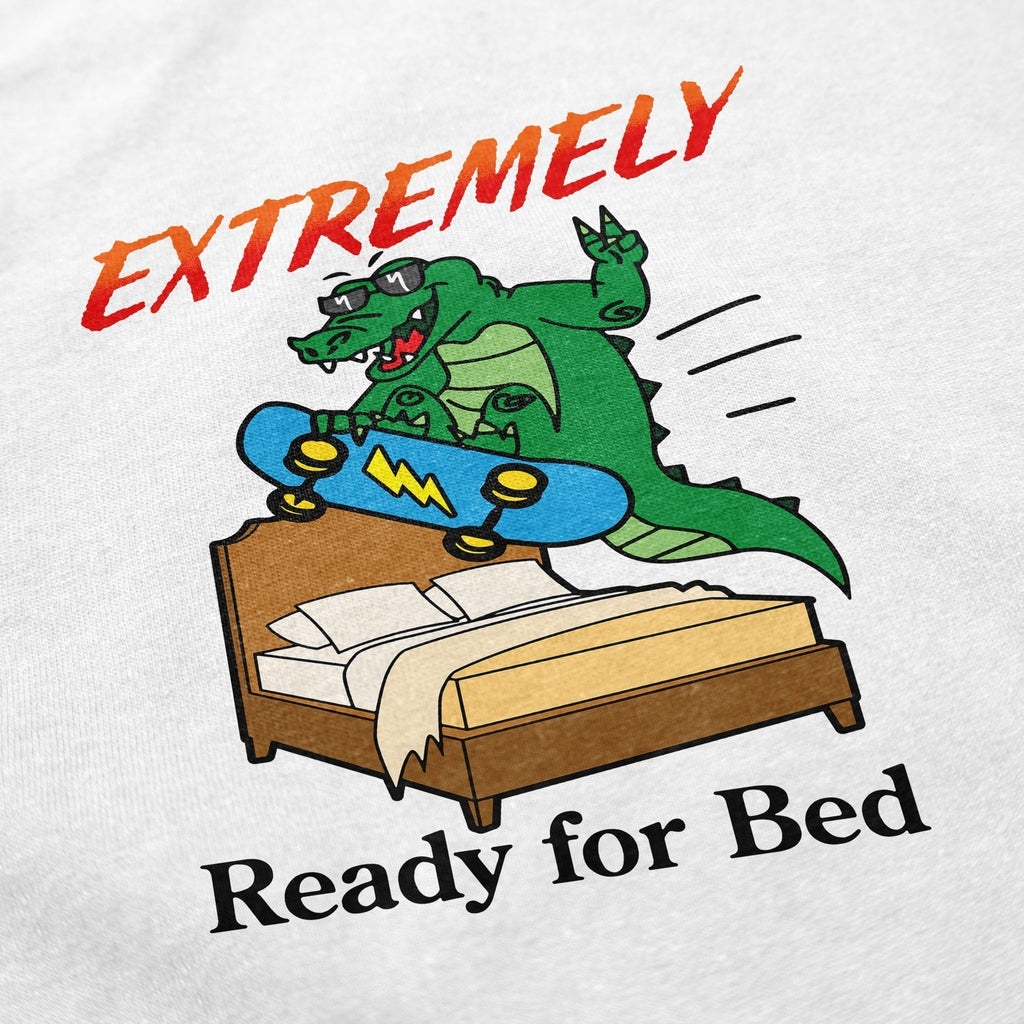 Extremely Ready for Bed T Shirt Hoodie, Sweatshirt | CiraTrend.com (Image 3)