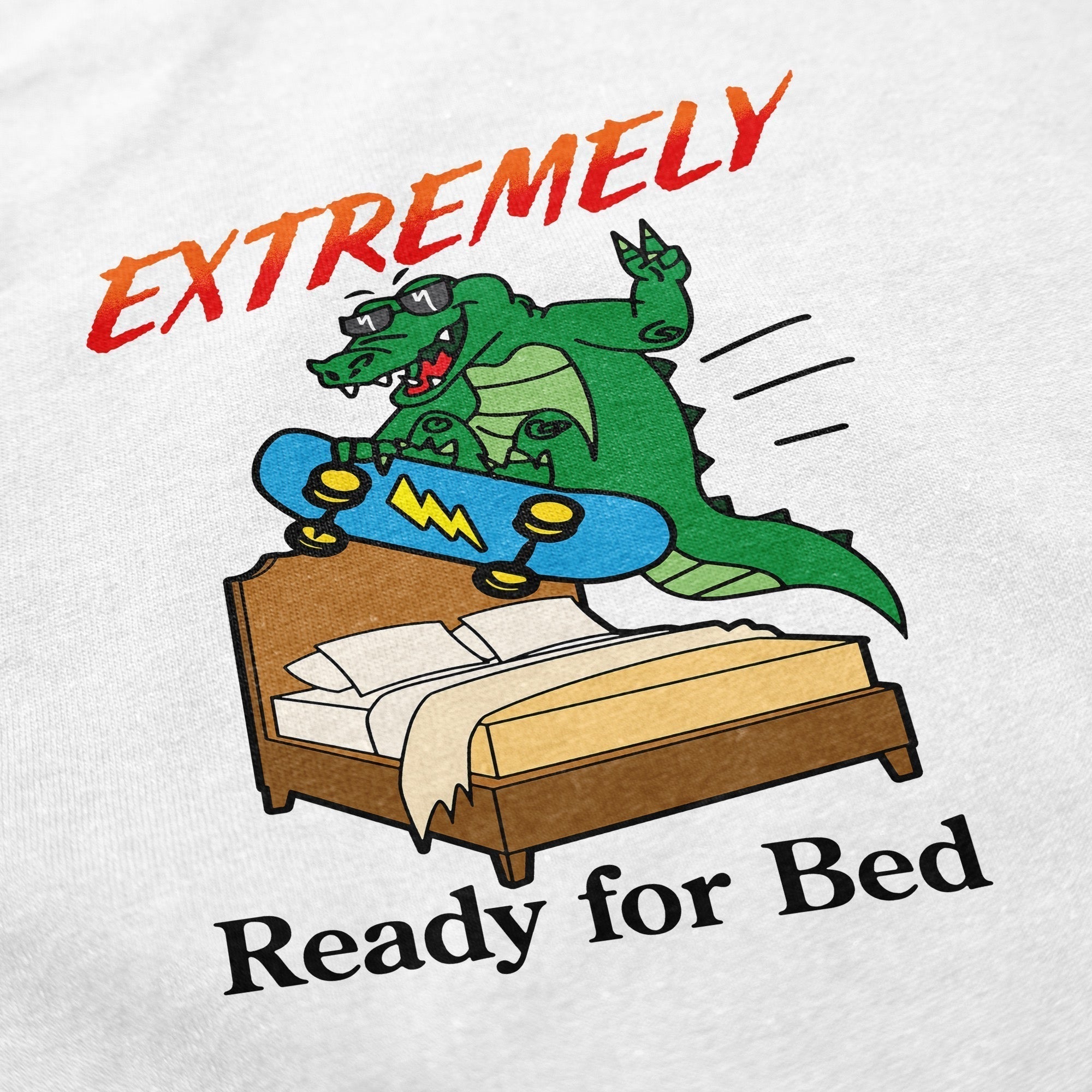 Extremely Ready for Bed T Shirt Hoodie, Sweatshirt | CiraTrend.com (Image 3)