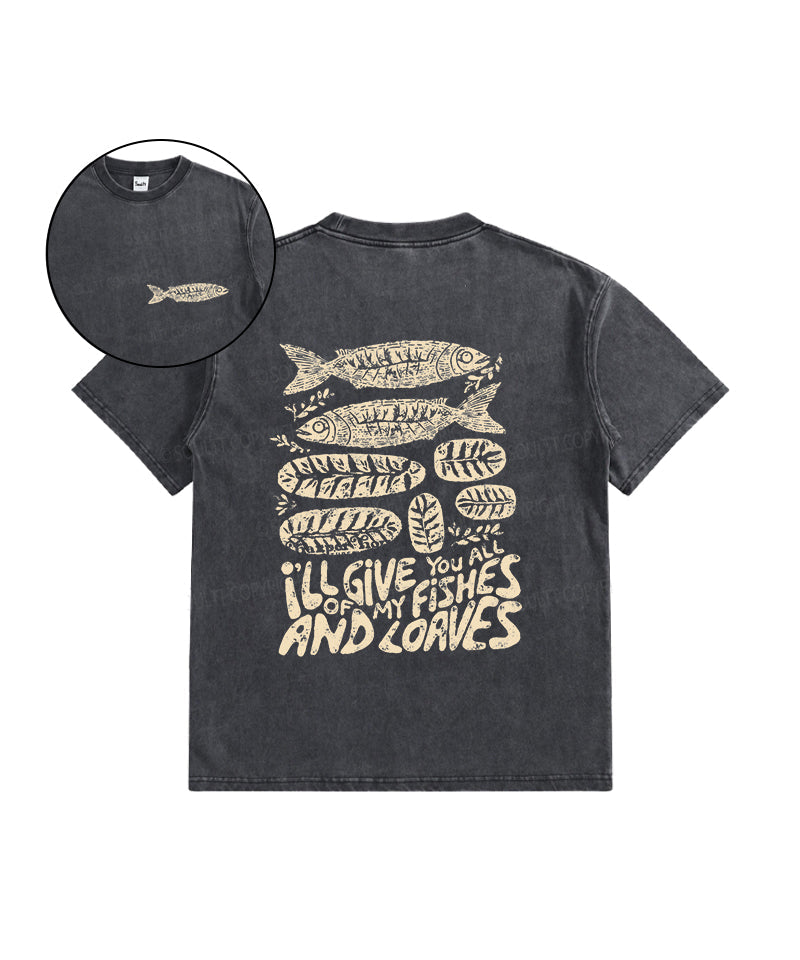 My Fishes Loaves Double Sided Washed Christian T-Shirts, Hoodie, Sweatshirt
