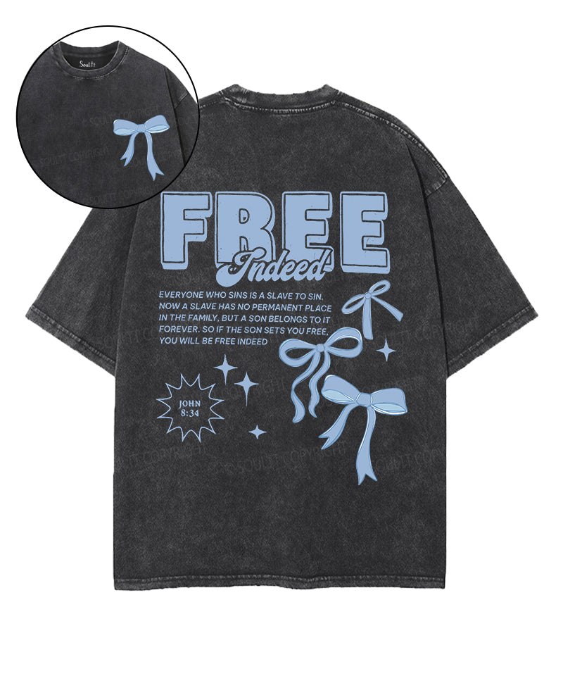 Free Indeed Double Sided Unisex Washed Christian T-shirt Hoodie, Sweatshirt | CiraTrend.com (Image 1)