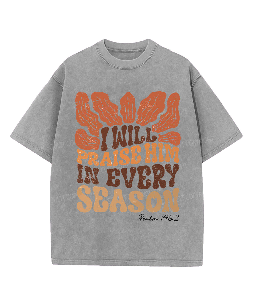 I Will Praise Hime Washed Christian T-shirt Hoodie, Sweatshirt | CiraTrend.com (Image 4)
