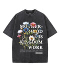 Motherhood Is Kingdom Work Unisex Washed Christian T-shirt Style007 Hoodie, Sweatshirt | CiraTrend.com (Image 1)