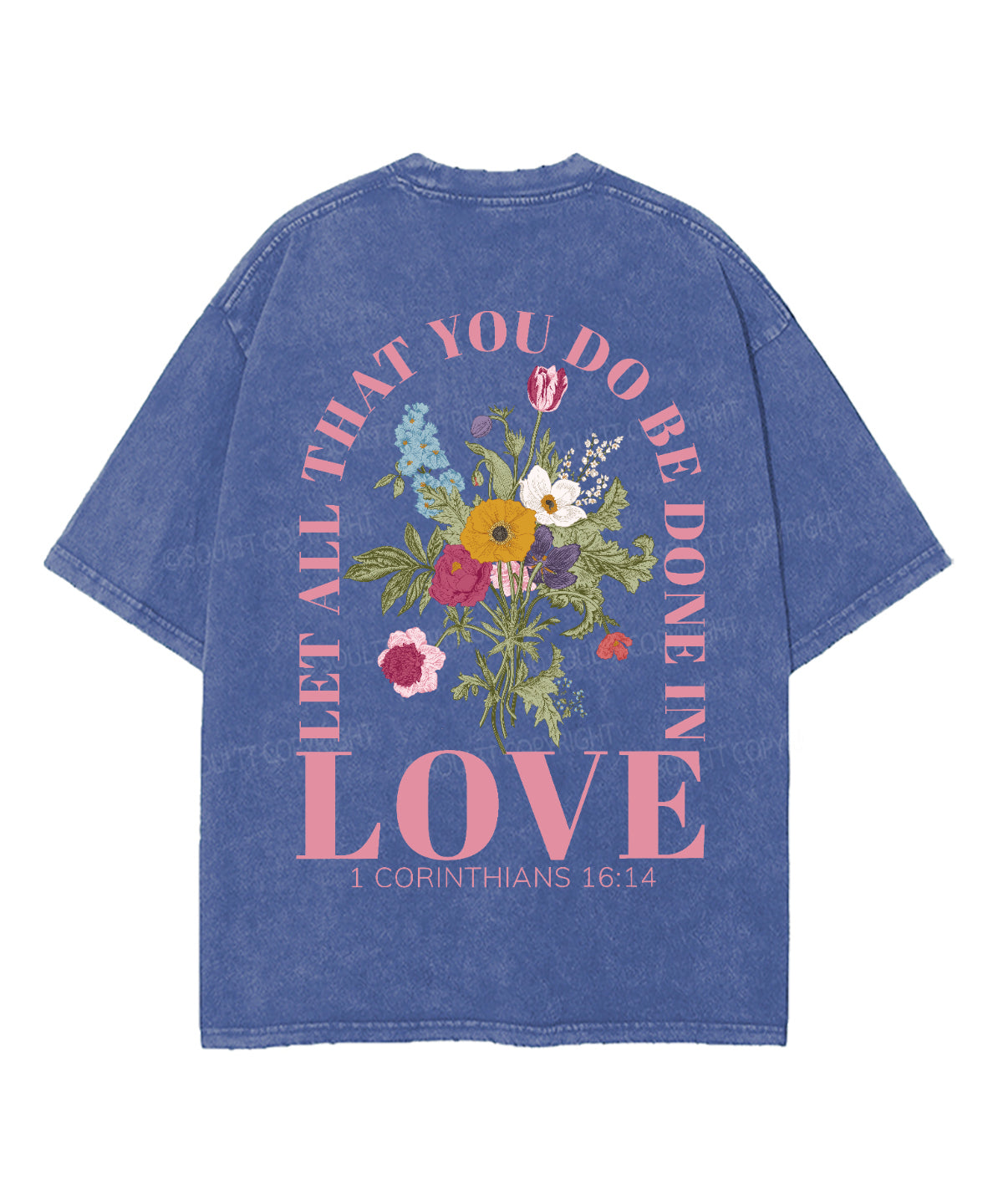 Let All That You Do Be Done Love Double Sided Washed Christian T-Shirts, Hoodie, Sweatshirt