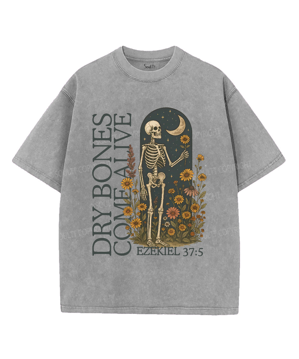 Dry Bones Come Alive Washed Christian T-Shirts, Hoodie, Sweatshirt