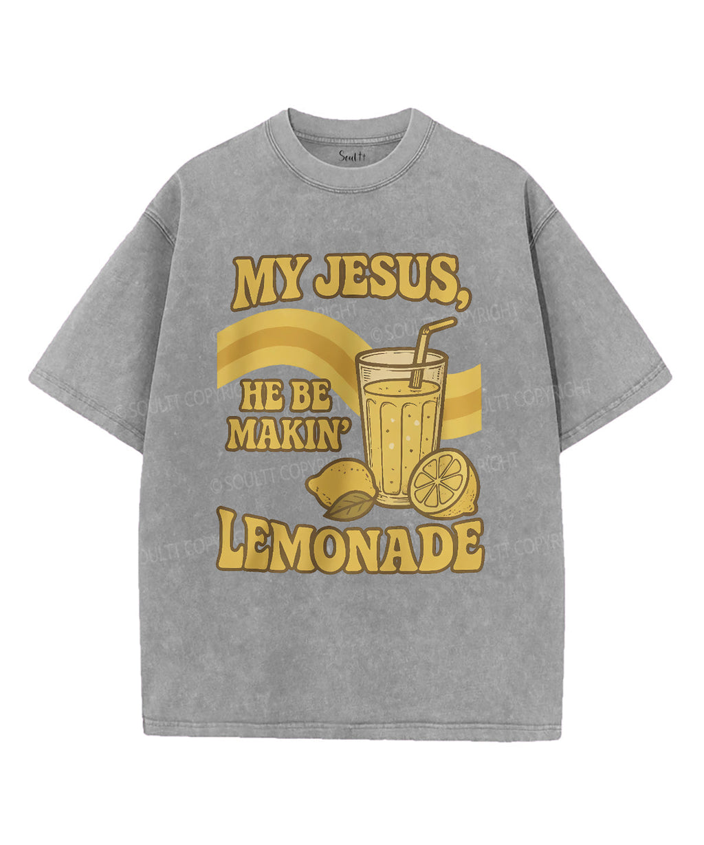 My Jesus He Be Making Lemonade Unisex Washed Christian T-shirt Hoodie, Sweatshirt | CiraTrend.com (Image 3)