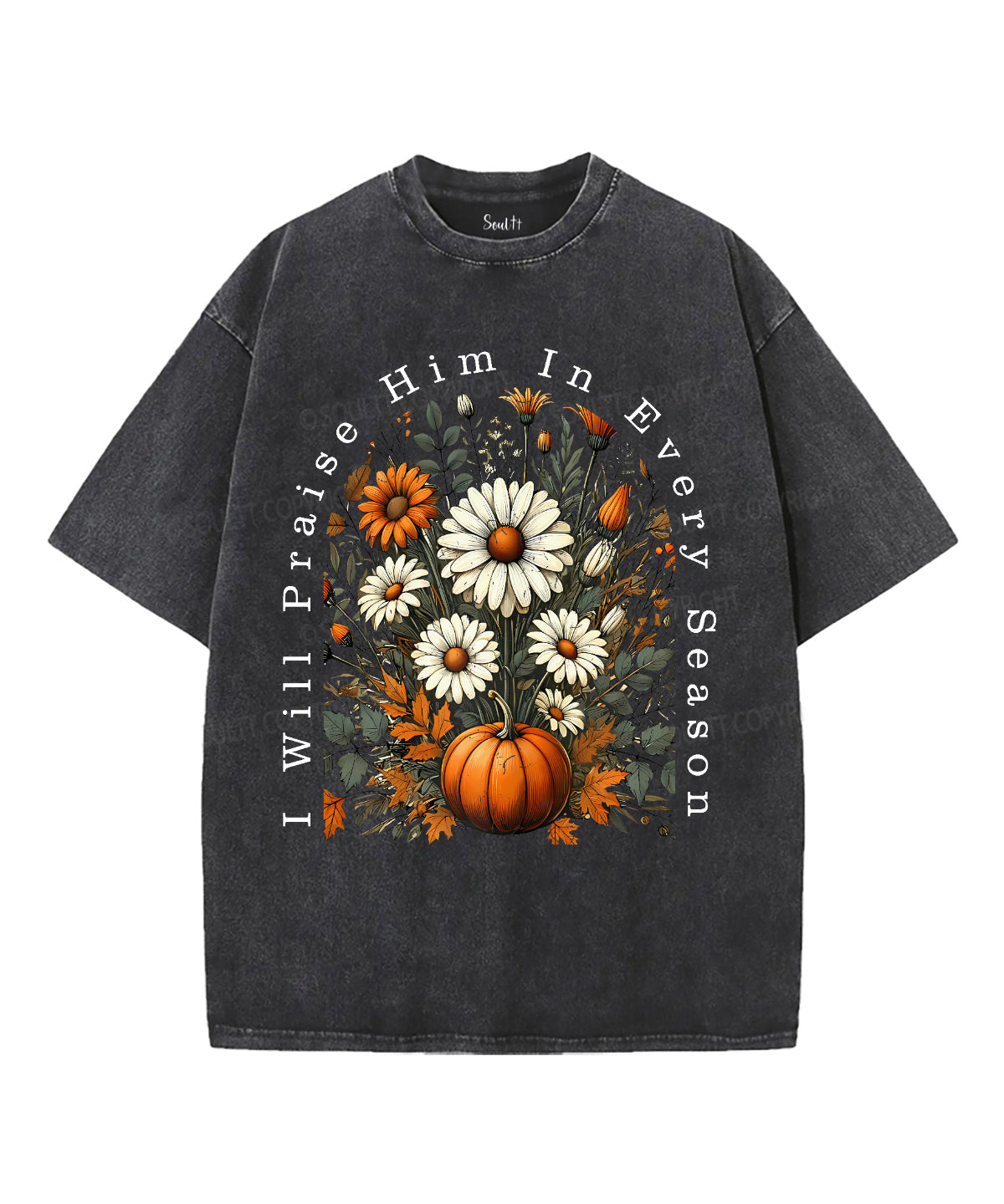 I Will Praise Him In Every Season Unisex Washed Christian T-shirt Hoodie, Sweatshirt | CiraTrend.com (Image 2)