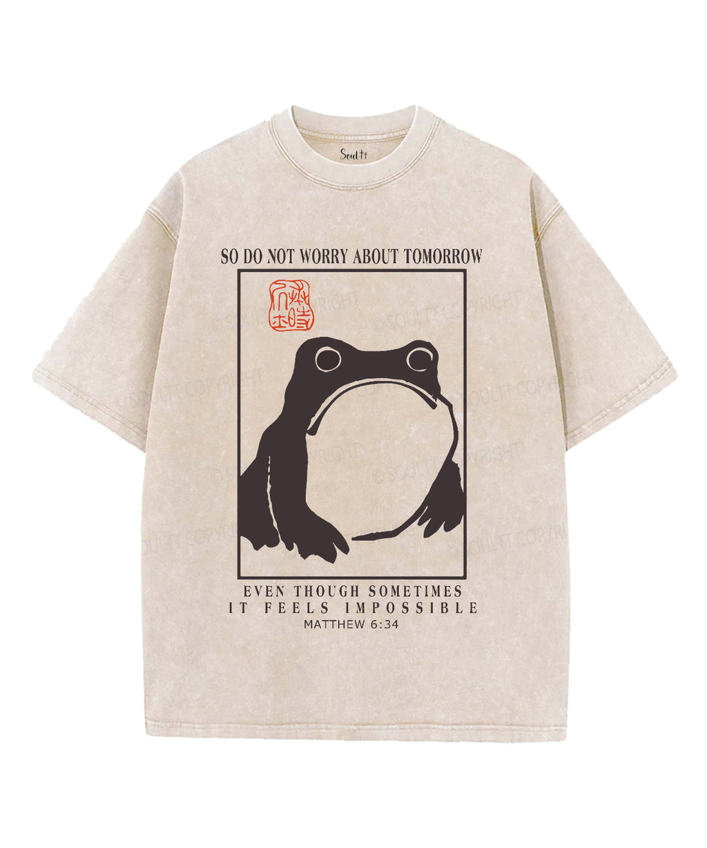 Don'T Worry About Tomorrow Washed Christian T-Shirts, Hoodie, Sweatshirt