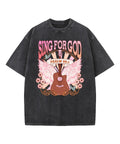 Sing For God Washed Christian T-shirt Hoodie, Sweatshirt | CiraTrend.com (Image 1)