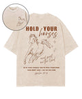Hold Your Horses Double Sided Washed Christian T-Shirts, Hoodie, Sweatshirt
