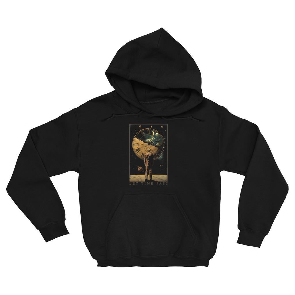 Let Time Pass Hoodie T-Shirts, Sweatshirt | CiraTrend.com