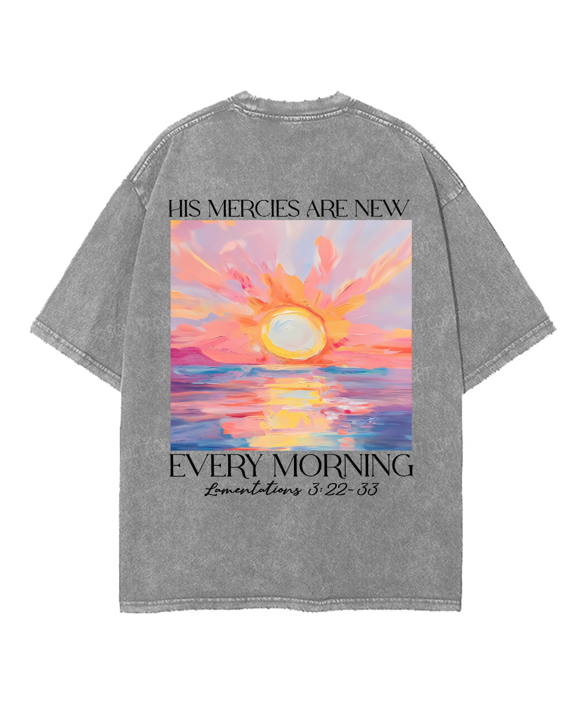 His Mercies Are New Double Sided Unisex Washed Christian T-shirt Style002 Hoodie, Sweatshirt | CiraTrend.com (Image 5)