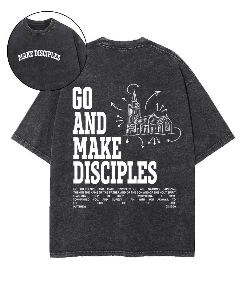 Make Disciples Double Sided Washed Christian T-shirt Hoodie, Sweatshirt | CiraTrend.com (Image 1)