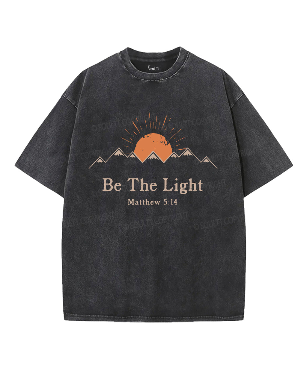 Be The Light Unisex Washed Christian T-shirt Style002 Hoodie, Sweatshirt | CiraTrend.com (Image 2)