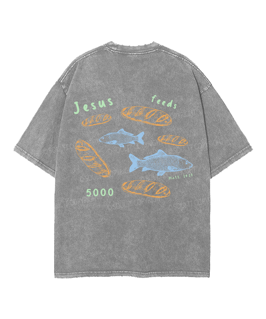 Jesus Feed Double Sided Washed Christian T-Shirts, Hoodie, Sweatshirt