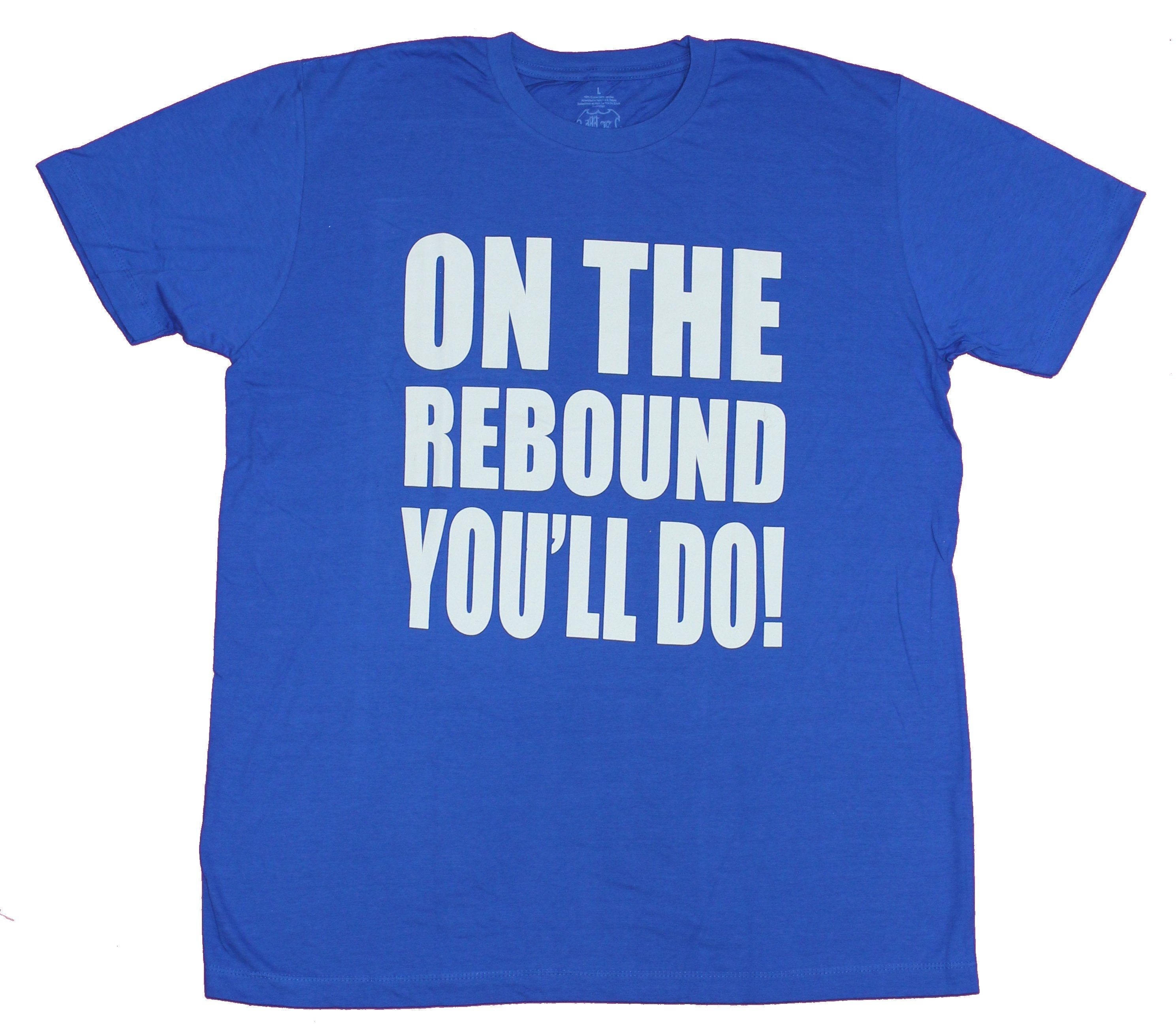 Mad Engine Mens T-Shirt- On The Rebound You'll Do Hoodie, Sweatshirt | CiraTrend.com