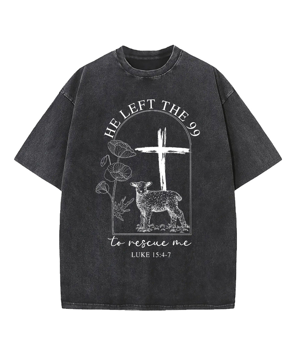 He Left The 99 Washed Christian T-shirt Hoodie, Sweatshirt | CiraTrend.com (Image 3)