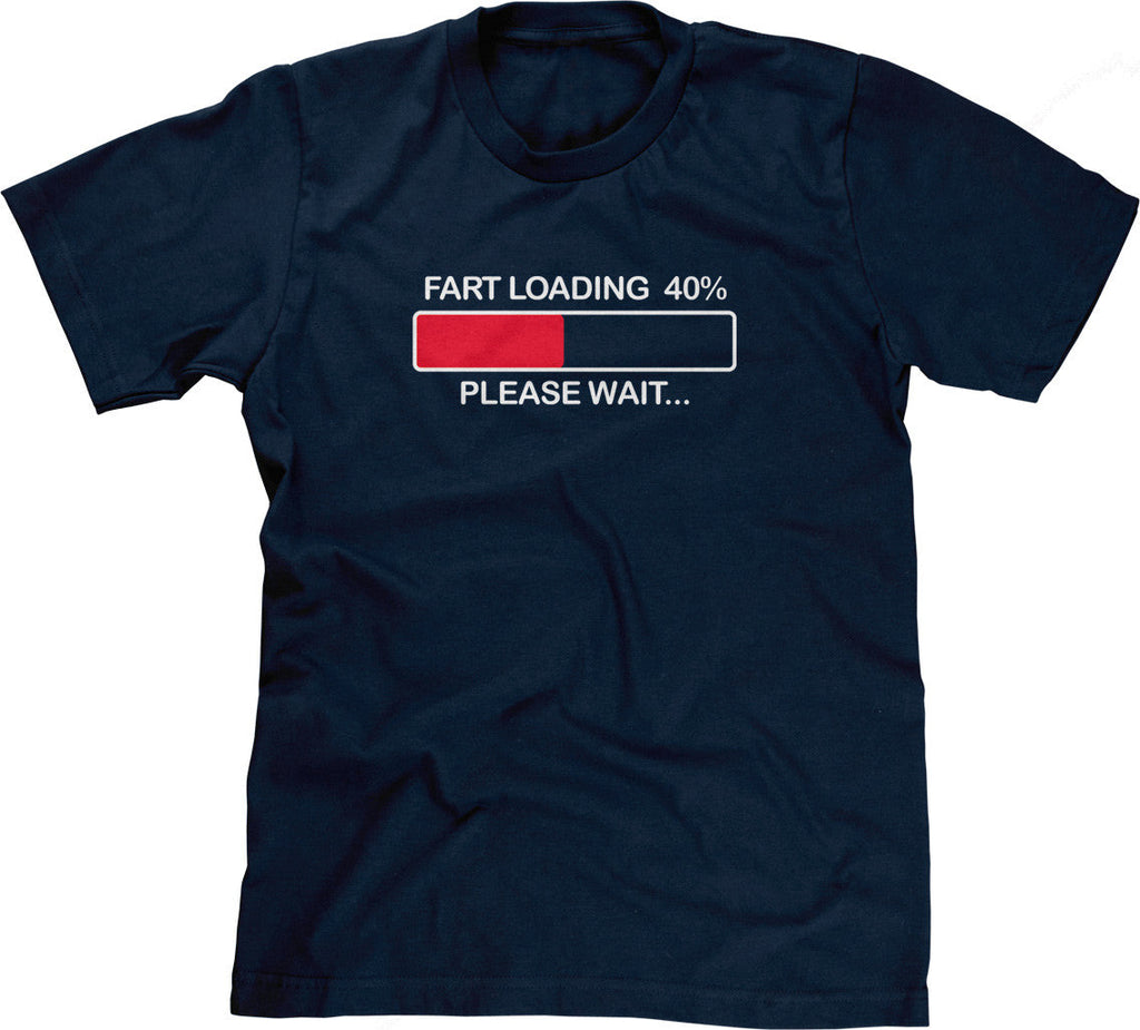 Fart Loading (Please Wait) T-Shirt Hoodie, Sweatshirt | CiraTrend.com (Image 1)