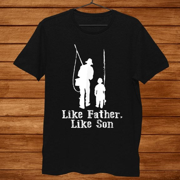 Father’s Day Like Father Like Son Fishing Shirt