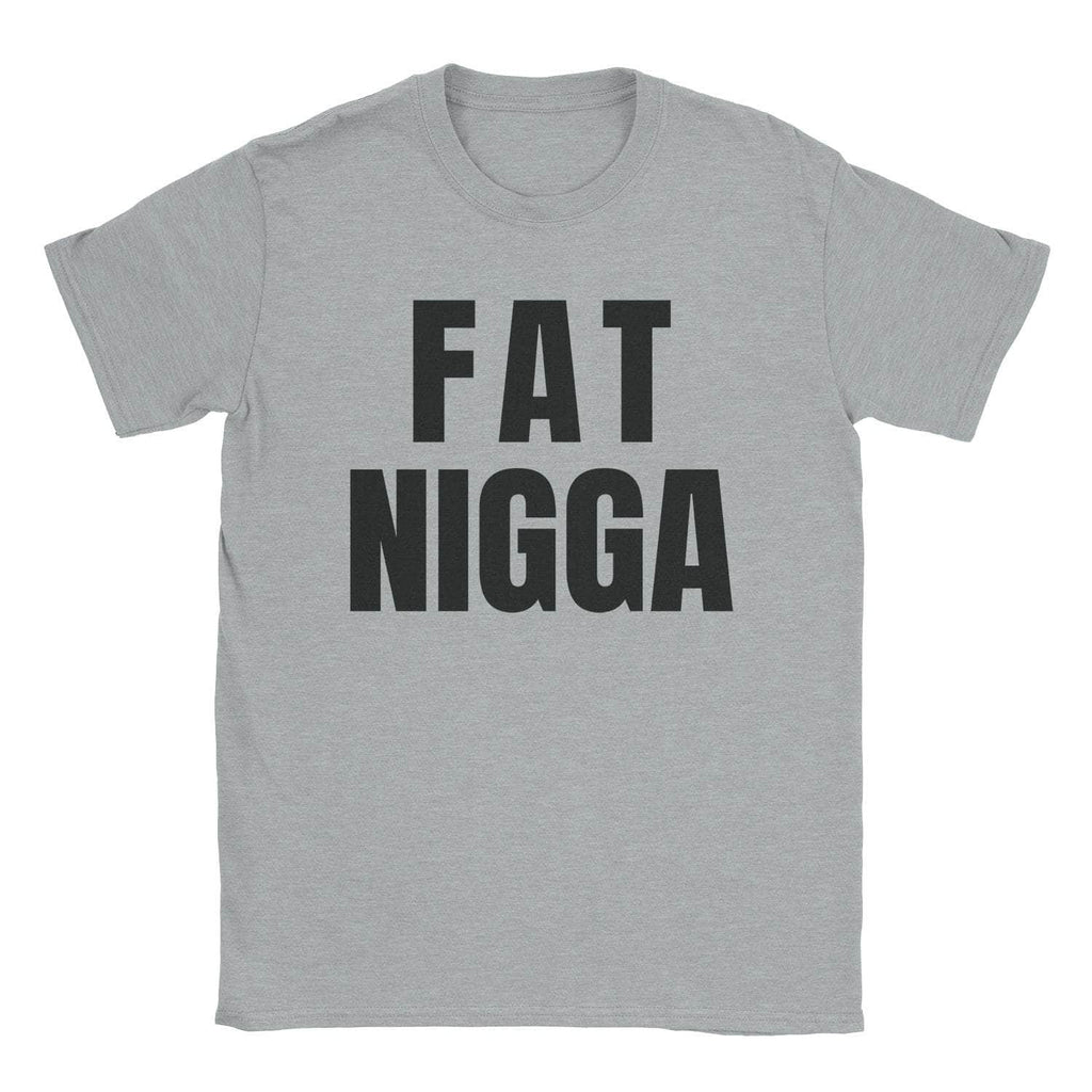 Fat Nigga T-Shirts, Hoodie, Sweatshirt