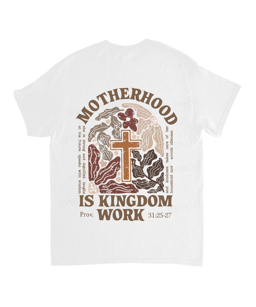 Motherhood Is Kingdom Work Double Sided Unisex Cotton Christian T-Shirt Style007 Hoodie, Sweatshirt | CiraTrend.com (Image 3)
