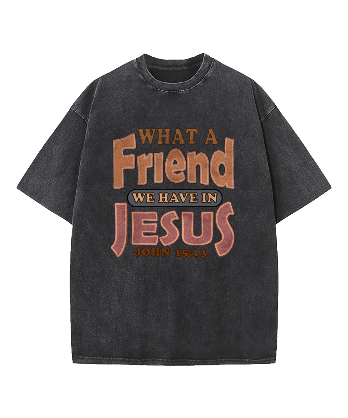 What A Friend We Have In Jesus Washed Christian T-shirt Hoodie, Sweatshirt | CiraTrend.com (Image 1)