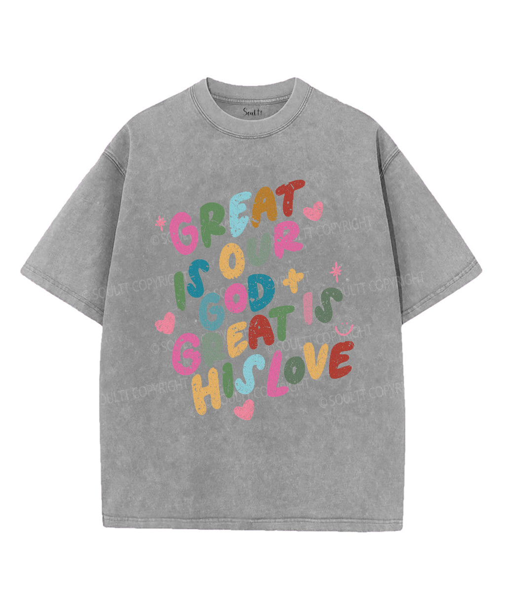 Great Is Our God Great Is His Love Unisex Washed Christian T-shirt Hoodie, Sweatshirt | CiraTrend.com (Image 3)