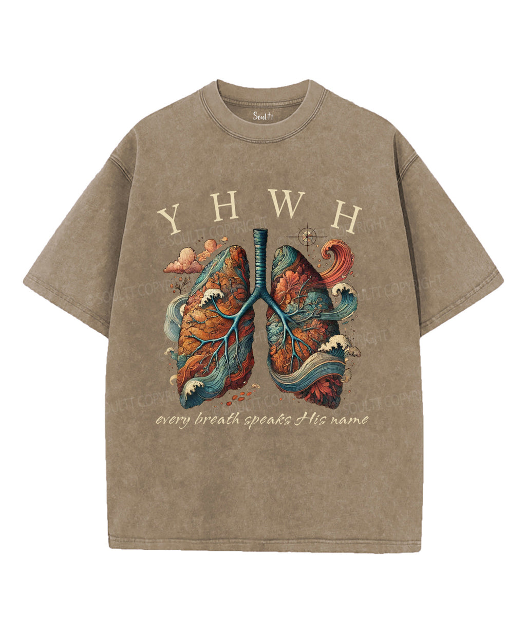 Every Breath Speaks His Name Washed Christian T-Shirts, Hoodie, Sweatshirt