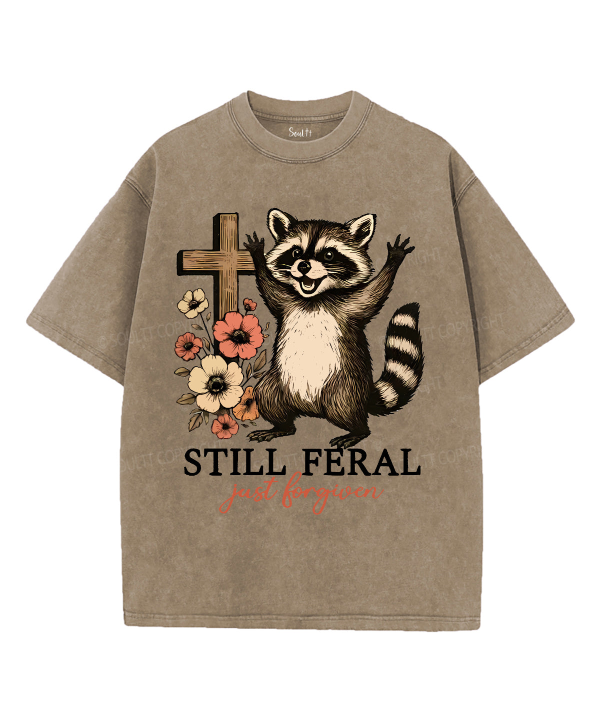 Still Feral Washed Christian T-Shirts, Hoodie, Sweatshirt