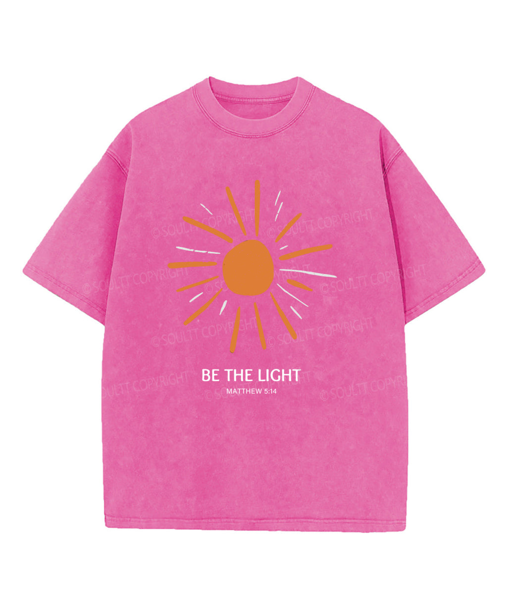 Be The Light Washed Christian T-shirt Style008 Hoodie, Sweatshirt | CiraTrend.com (Image 2)