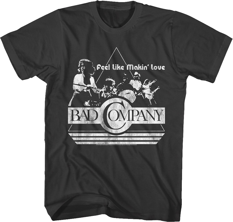 Feel Like Makin' Love Bad Company T-Shirt Hoodie, Sweatshirt | CiraTrend.com (Image 1)