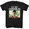 Ferris Bueller's Day Off Let My Cameron Go T-Shirt Hoodie, Sweatshirt | CiraTrend.com