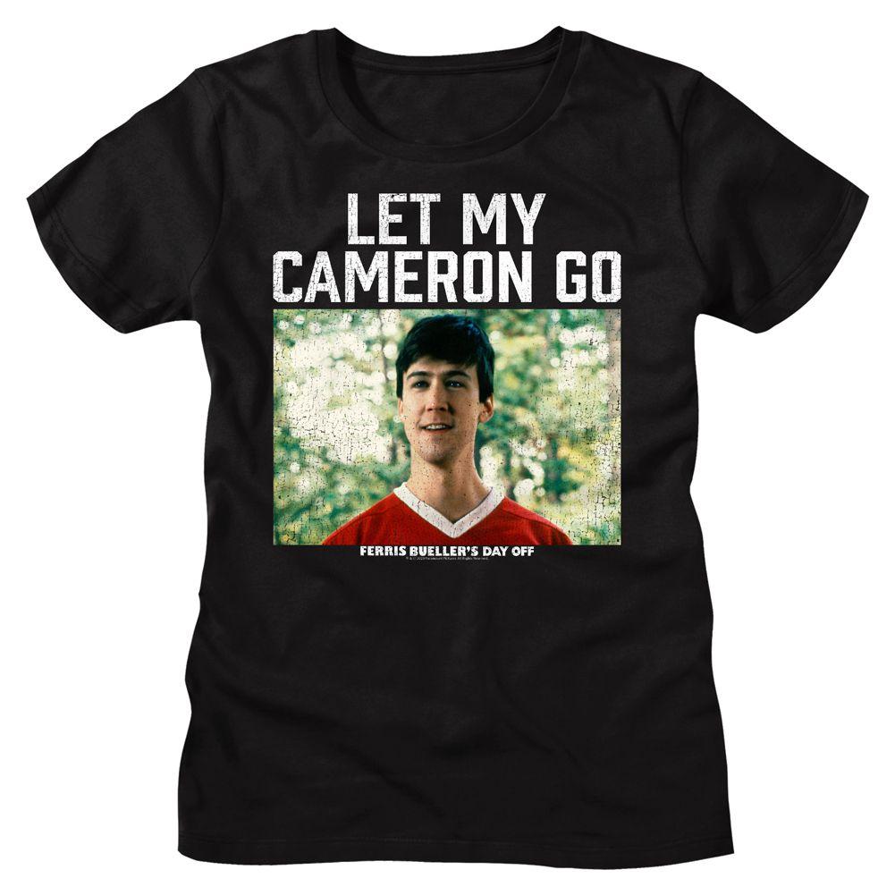 Ferris Bueller's Day Off Let My Cameron Go Womens T-Shirt Hoodie, Sweatshirt | CiraTrend.com