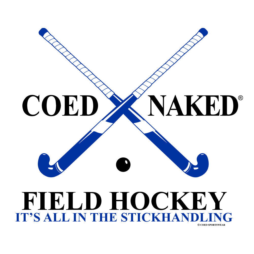Field Hockey Coed Naked T-Shirt Hoodie, Sweatshirt | CiraTrend.com (Image 4)