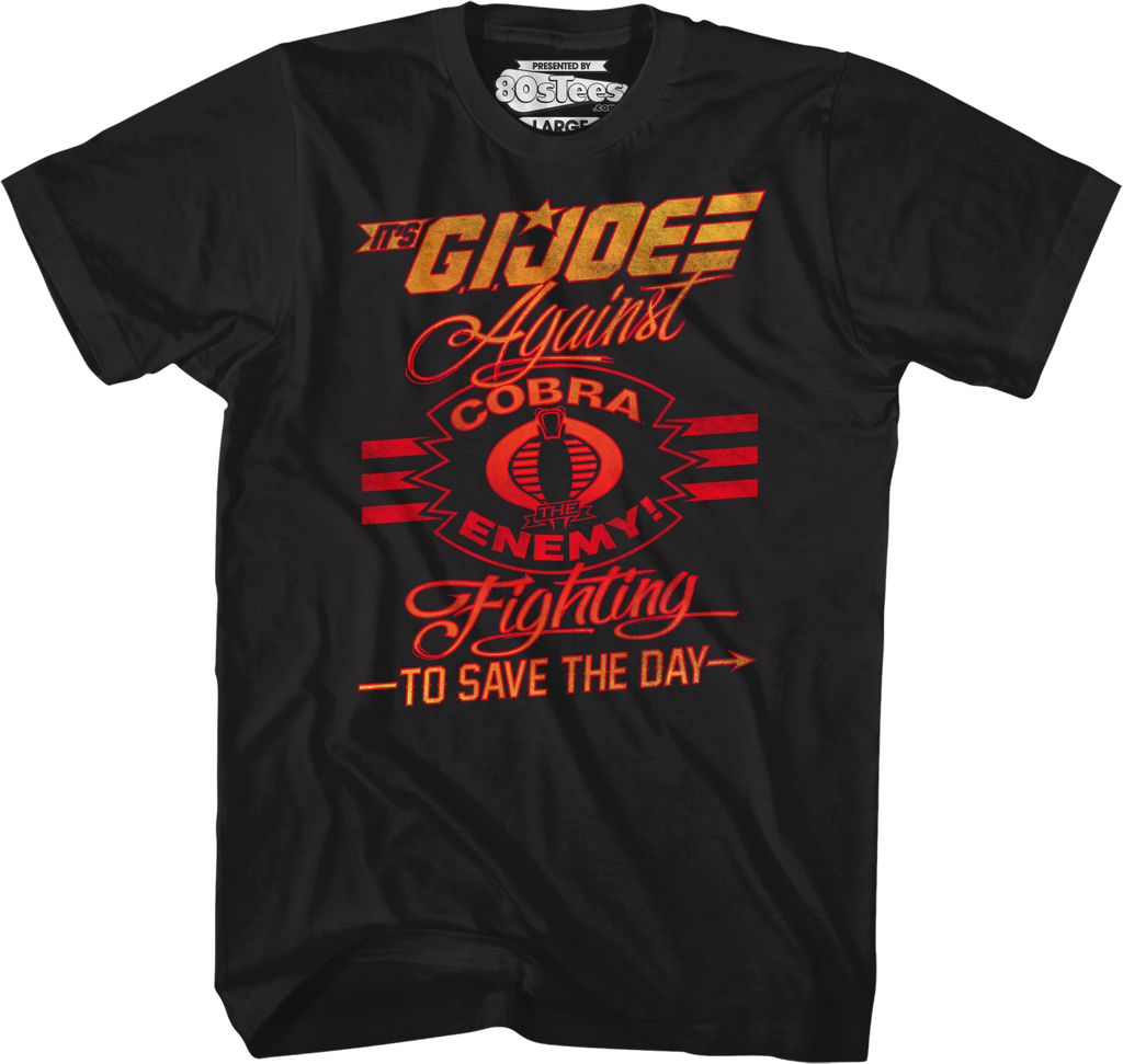 Fighting To Save The Day GI Joe T-Shirt Hoodie, Sweatshirt | CiraTrend.com (Image 1)