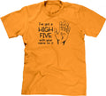 I've Got A High Five With Your Name On It T-Shirt Hoodie, Sweatshirt | CiraTrend.com (Image 1)