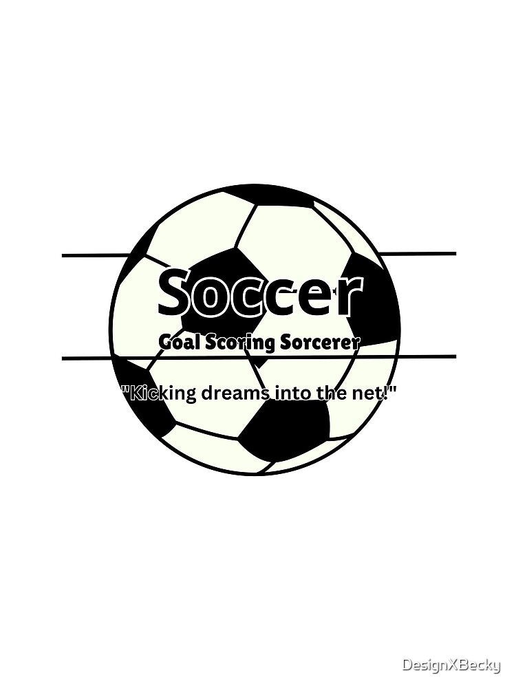 Soccer Funny Design by DesignXBecky