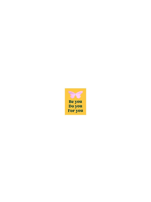 Be you. Do you. For you by Stickersshop04