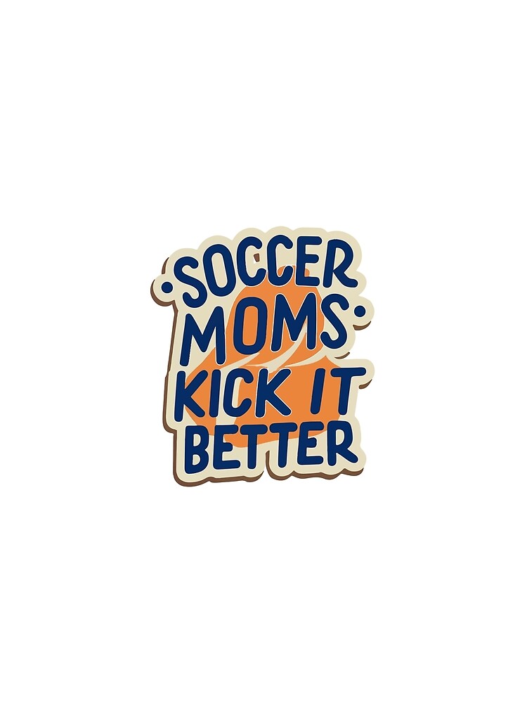 Soccer Moms Kick It Better Retro Cleats Design by NiftyWrx
