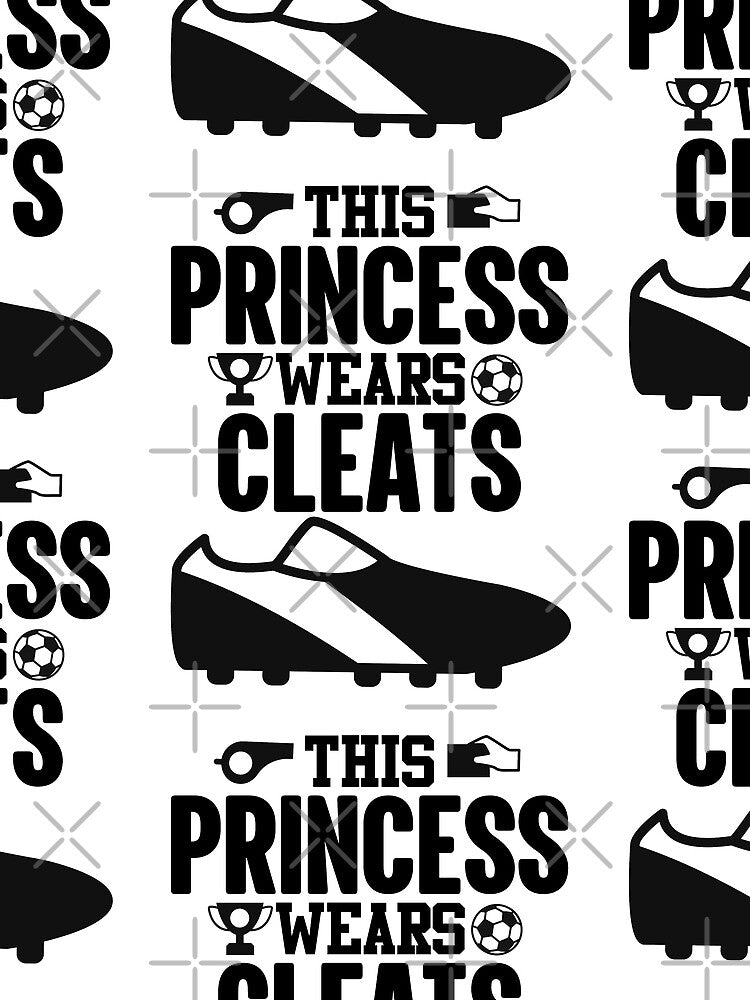 This Princess Wears Cleats | Love Soccer by GravitiTees