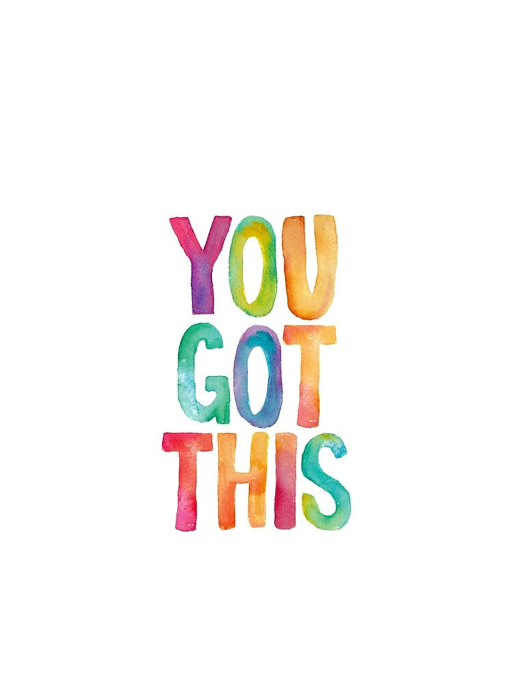You Got This Rainbow Watercolor by MotivatedType